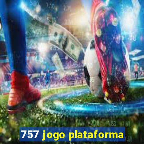 757 jogo plataforma